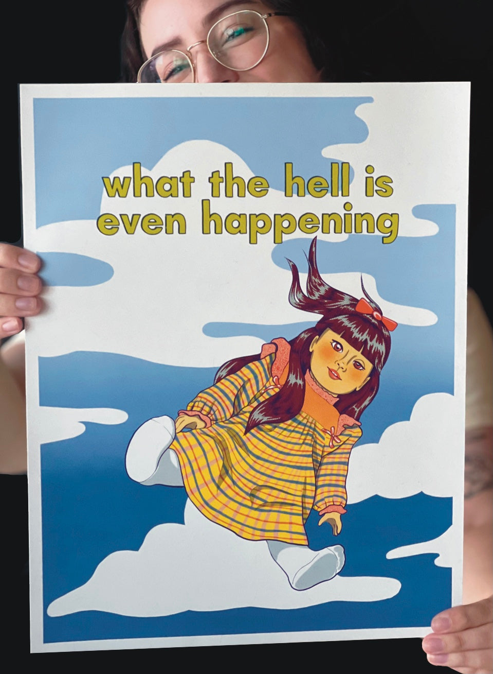 What's happening? LIMITED EDITION 11 x 14 Fine Print