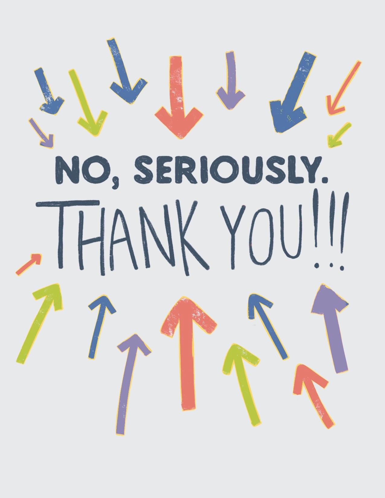 Seriously Thank You Greeting Card