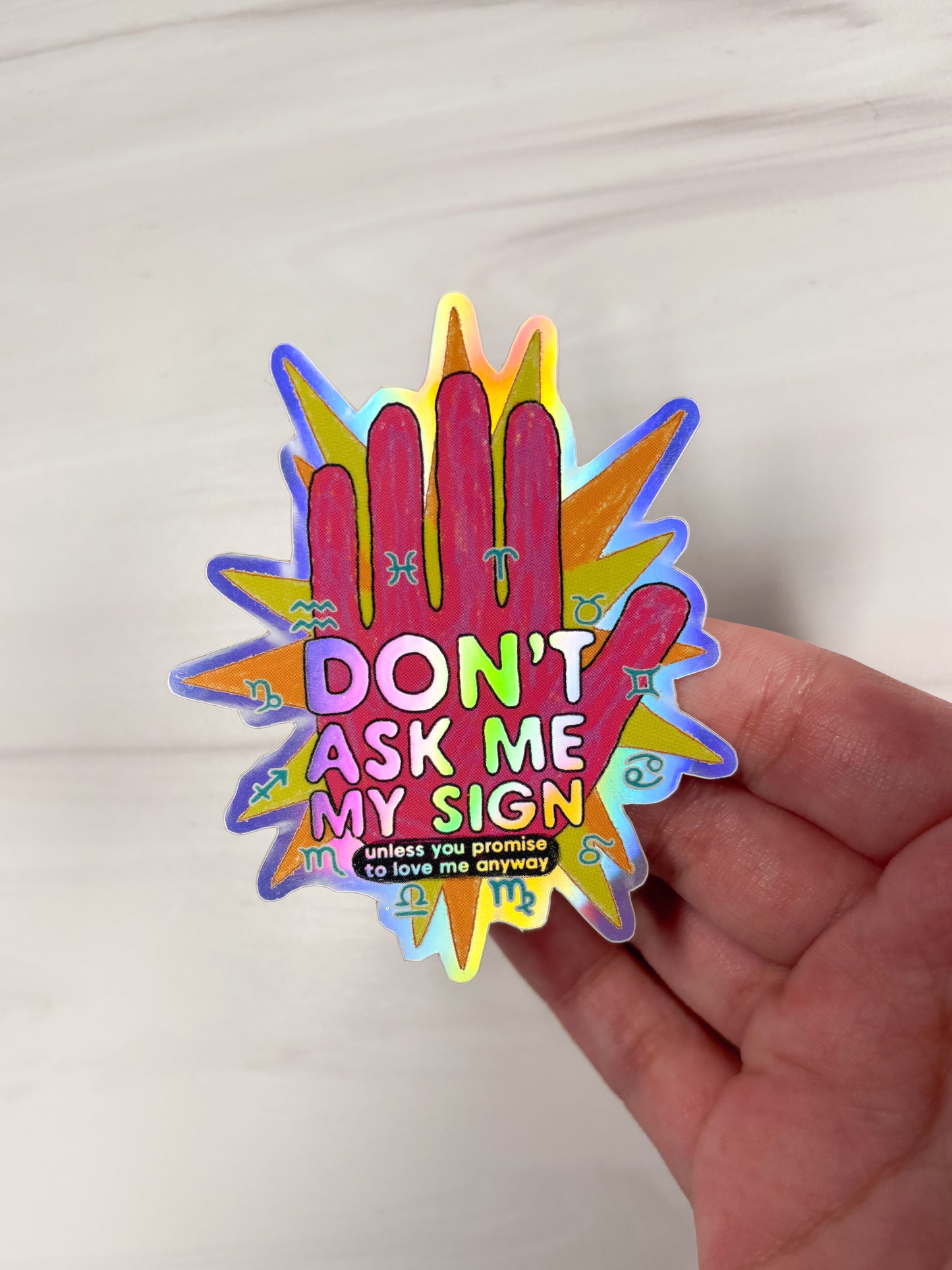 What's Your Sign? Holographic Vinyl Sticker
