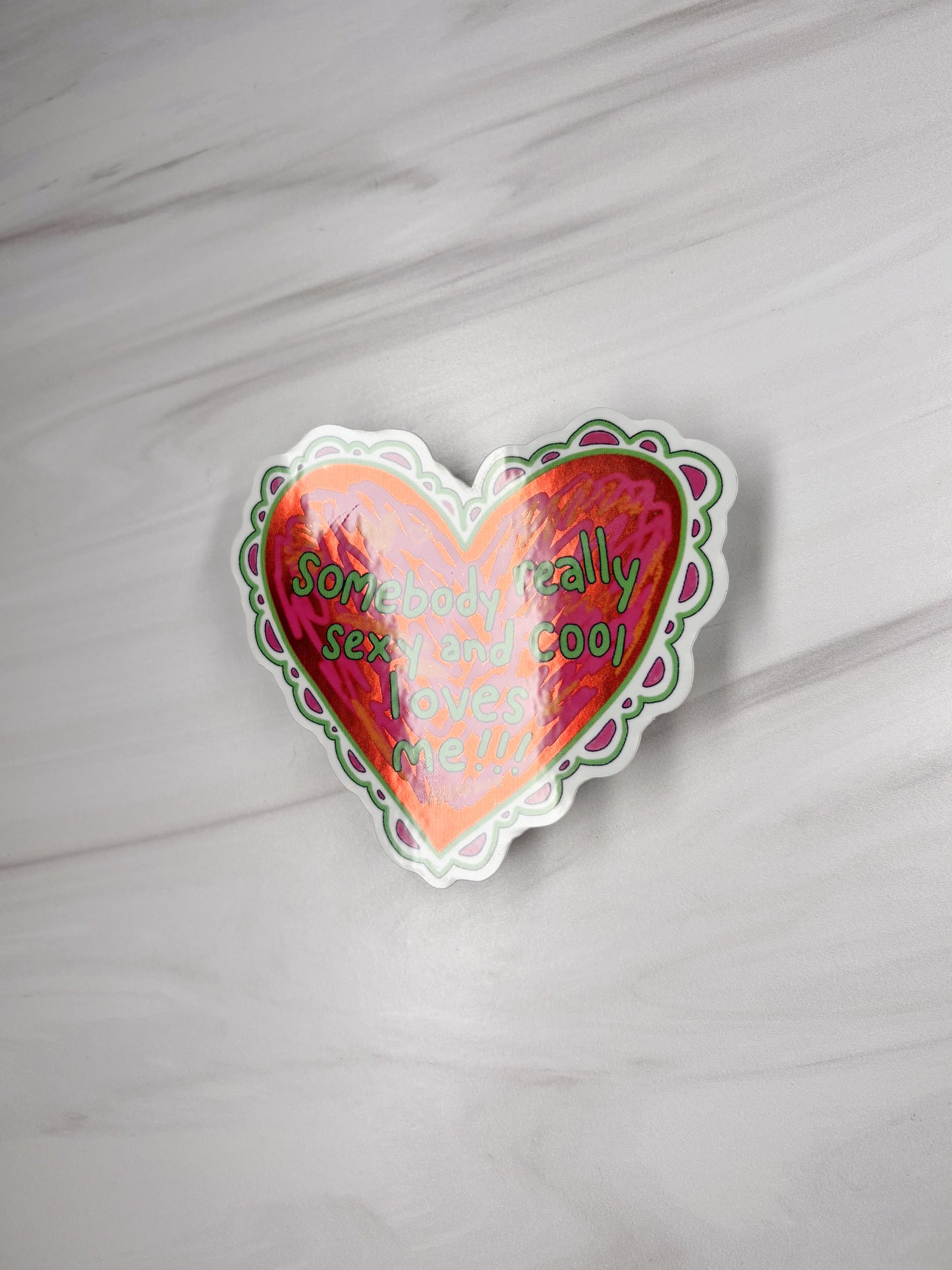 Somebody Loves Me Vinyl Sticker