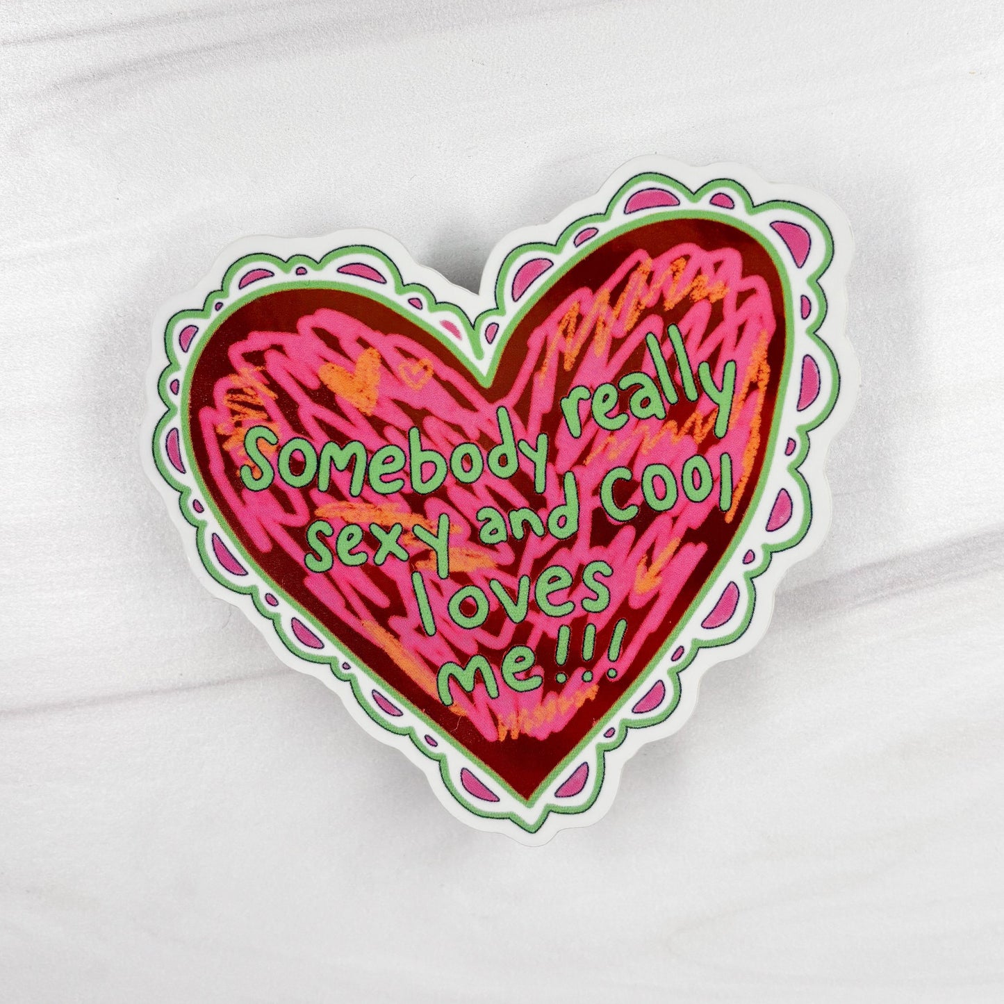 Somebody Loves Me Vinyl Sticker