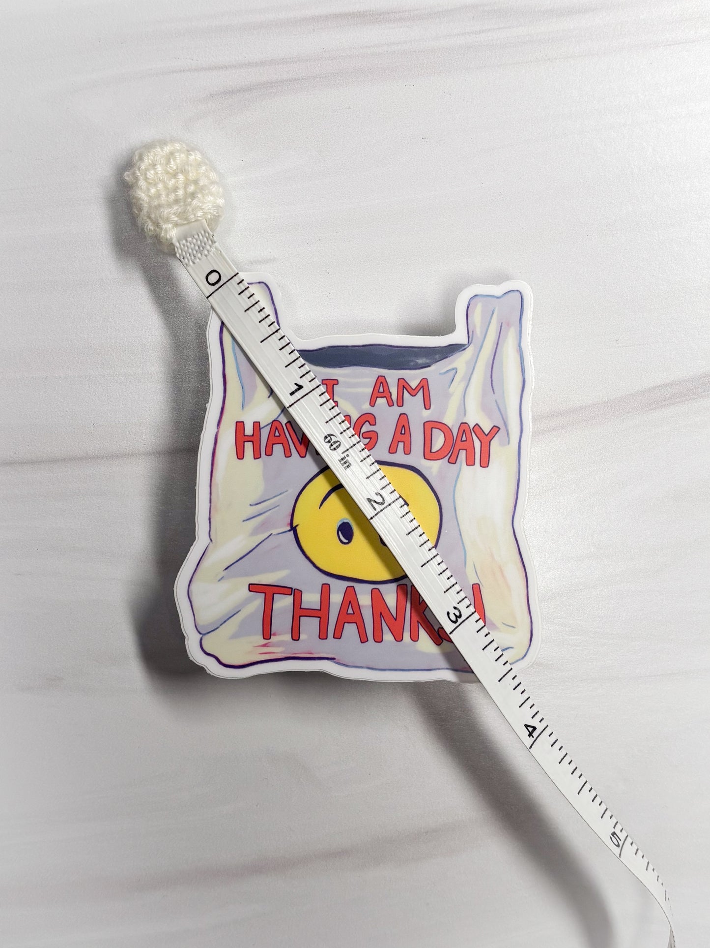 Having a Day, Thanks Sticker