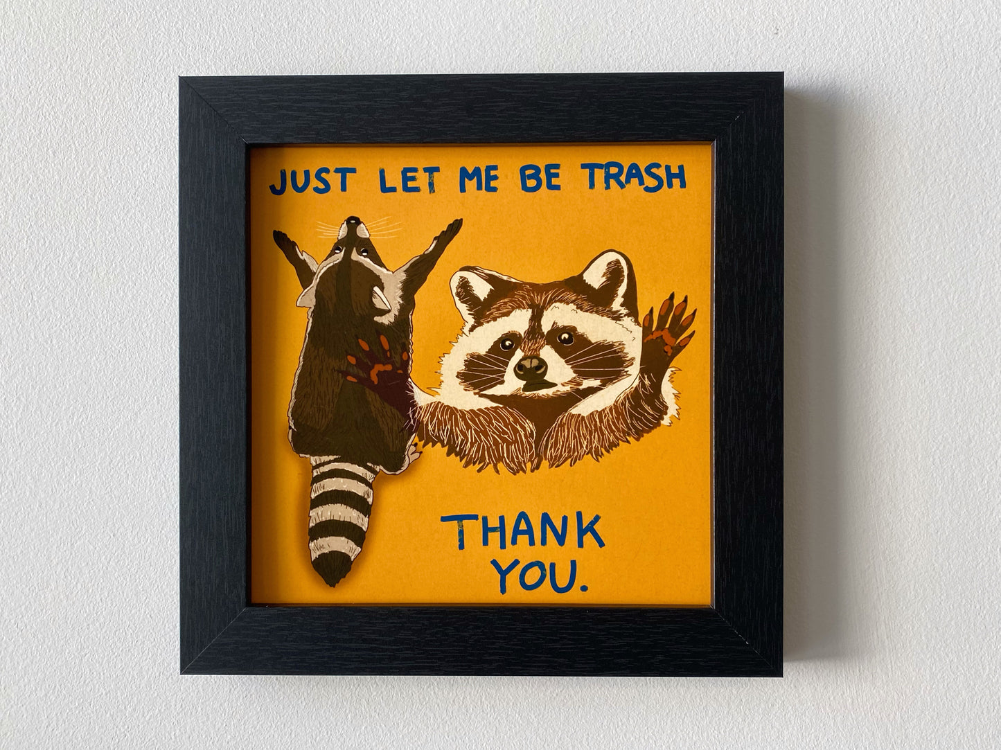Trash Raccoon 8x8 Art Print