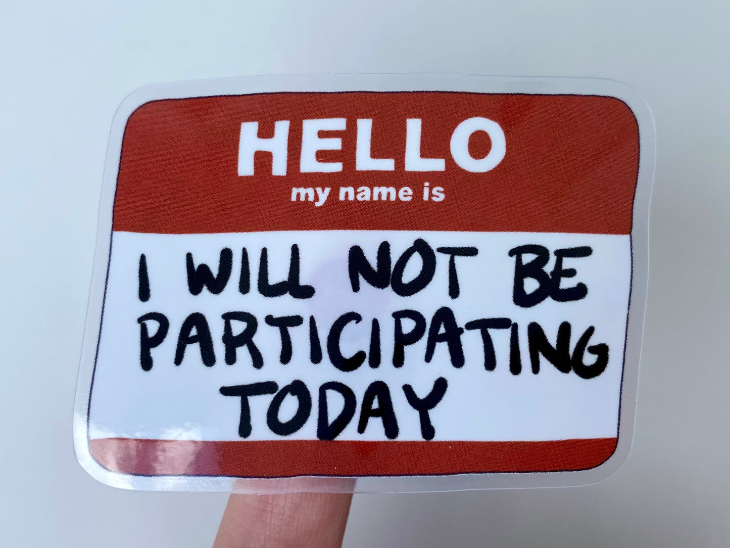 Not Participating Vinyl Sticker